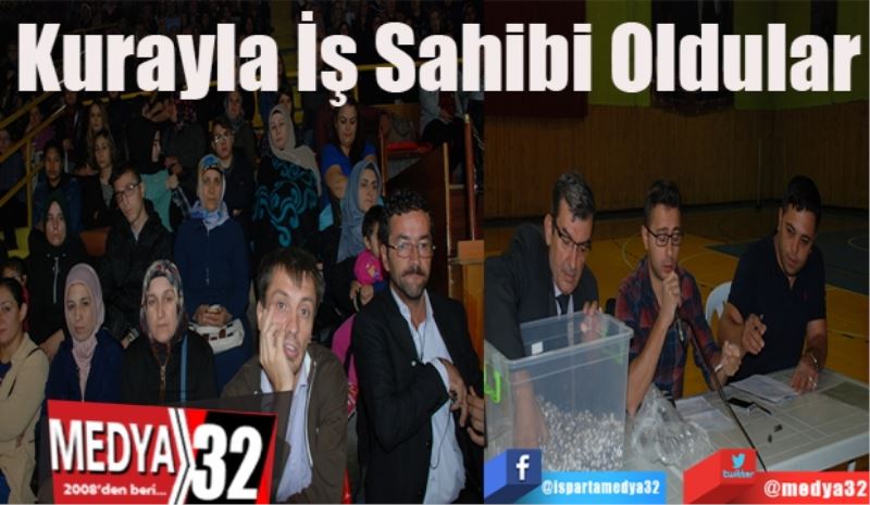 Kurayla İş Sahibi Oldular