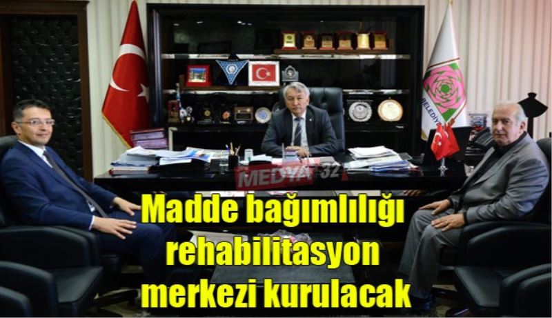 Madde bağımlılığı rehabilitasyon merkezi kurulacak