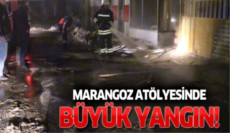Marangoz atölyesinde büyük yangın