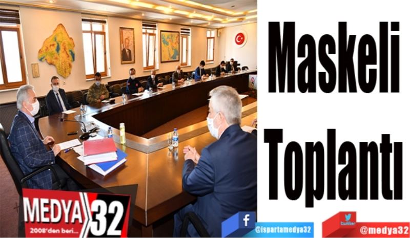 Maskeli
Toplantı
