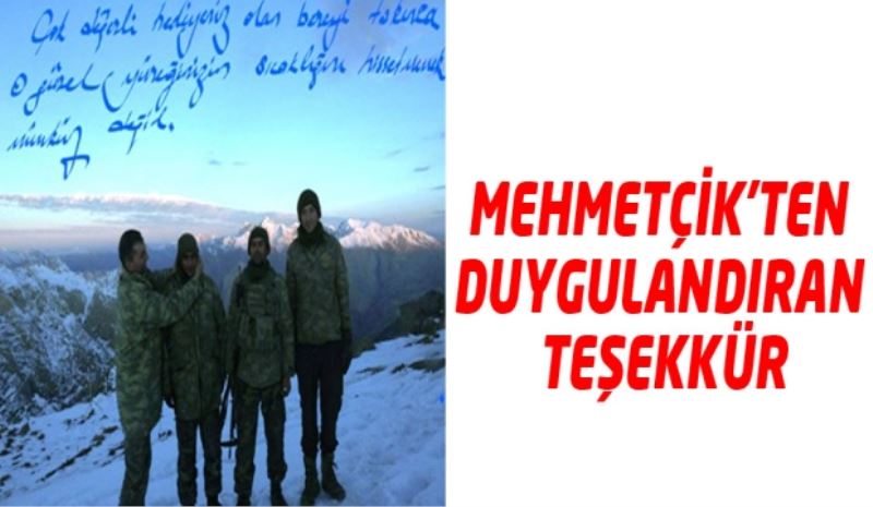 MEHMETÇİK’TEN DUYGULANDIRAN TEŞEKKÜR