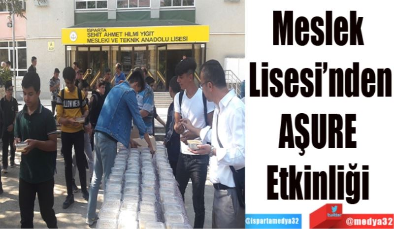 Meslek 
Lisesi’nden
AŞURE 
Etkinliği 

