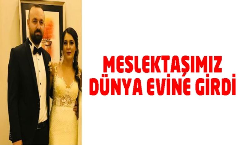 Meslektaşımız evlendi