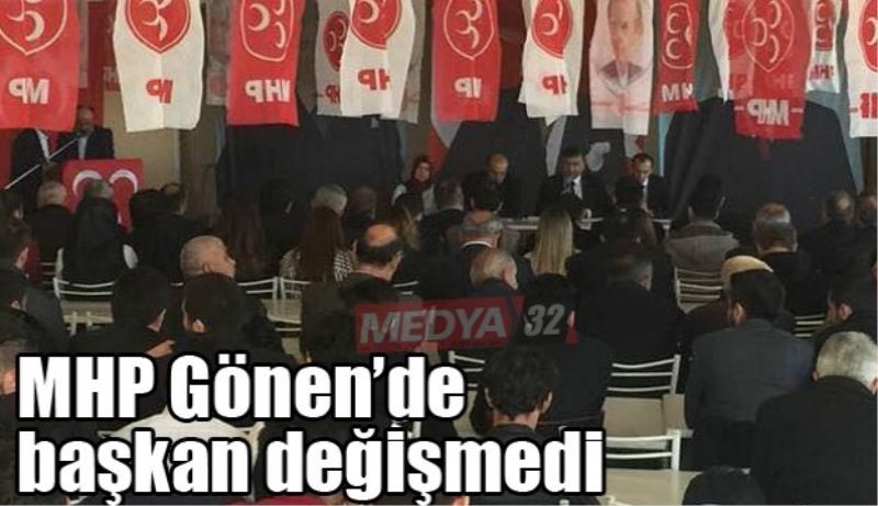 MHP Gönen’de başkan değişmedi