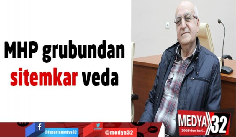 MHP grubundan sitemkar veda 