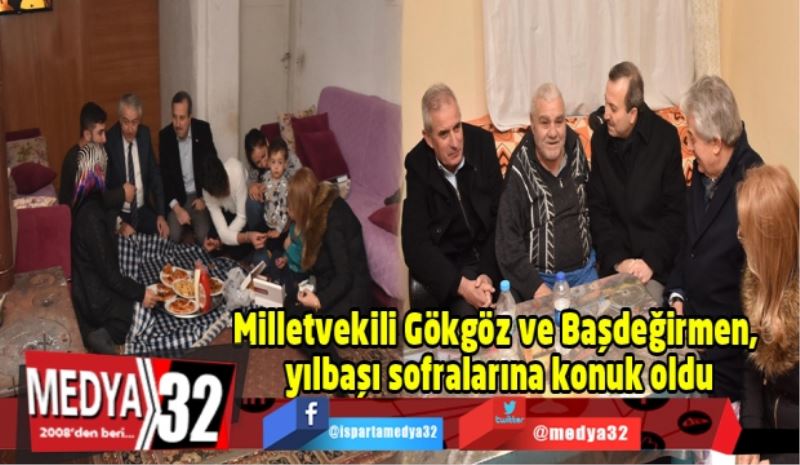 Milletvekili Gökgöz ve Başdeğirmen, yılbaşı sofralarına konuk oldu