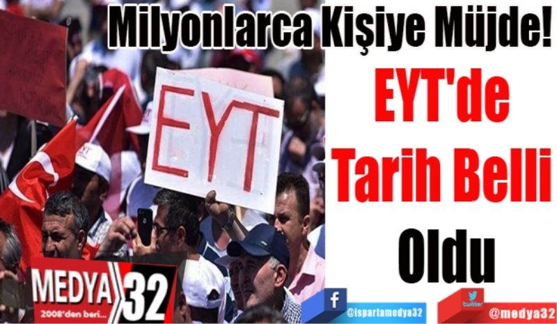 Milyonlarca Kişiye Müjde! 
EYT