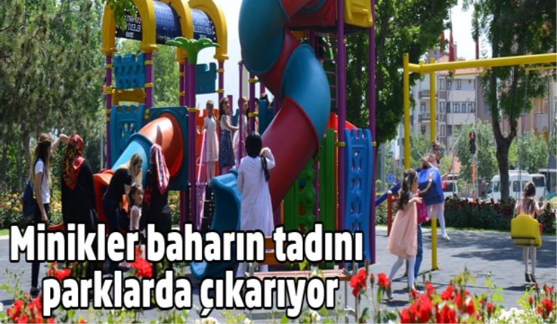 Minikler baharın tadını parklarda çıkarıyor