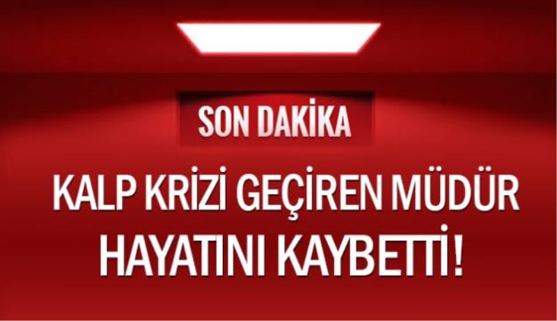 Müdür kalbine yenil düştü