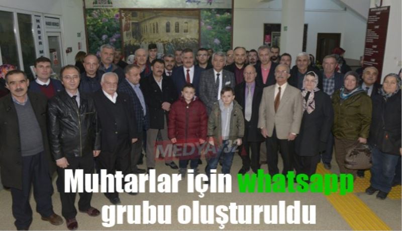 Muhtarlar için whatsapp grubu oluşturuldu 