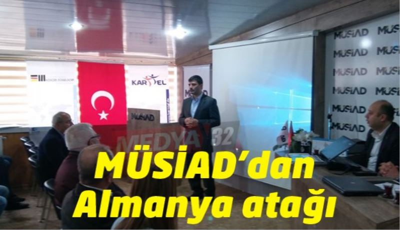 MÜSİAD’dan Almanya atağı 