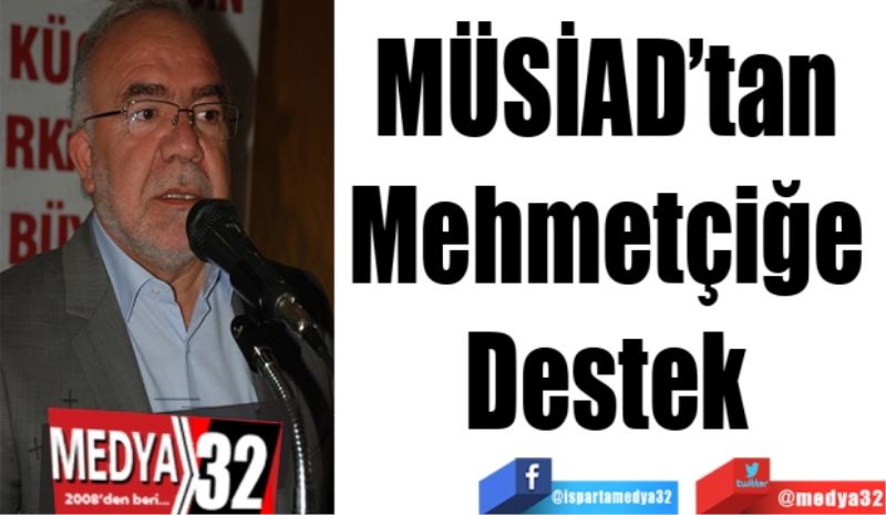 MÜSİAD’tan 
Mehmetçiğe 
Destek 
