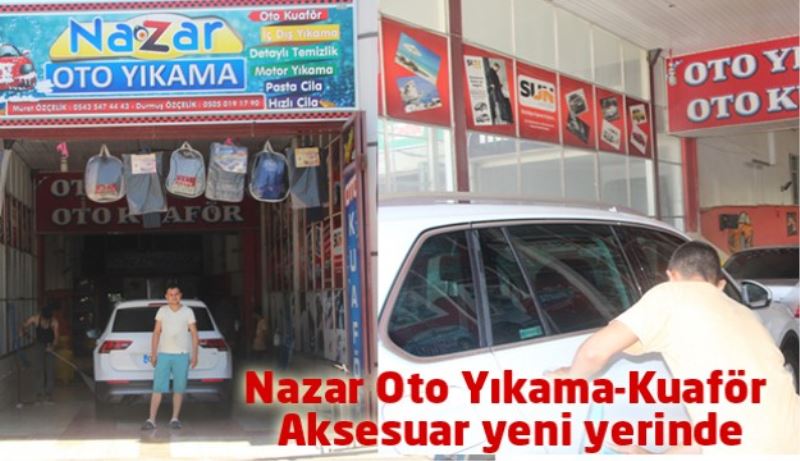 ​Nazar Oto Yıkama-Kuaför  Aksesuar yeni yerinde