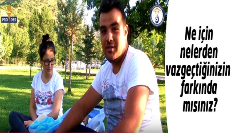 Ne için nelerden vazgeçtiğinizin farkında mısınız?