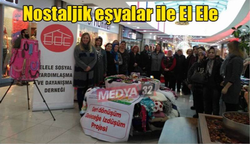 Nostaljik eşyalar ile El Ele