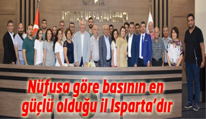 Nüfusa göre basının en güçlü olduğu il Isparta’dır