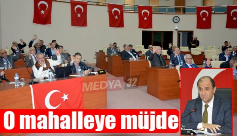 O mahalleye müjde
