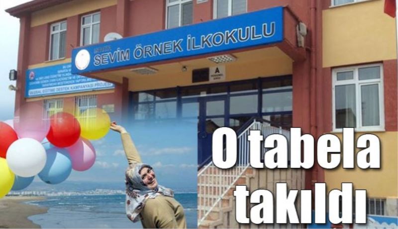 O tabela okula takıldı 