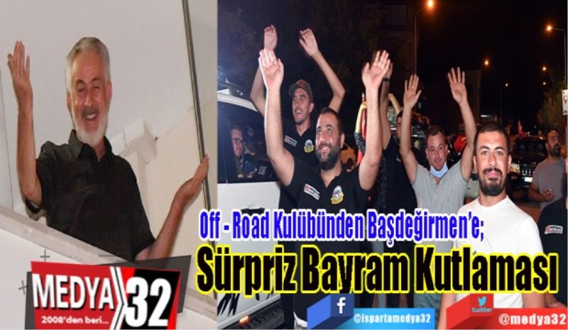 Off - Road Kulübünden Başdeğirmen’e; 
Sürpriz Bayram Kutlaması 
