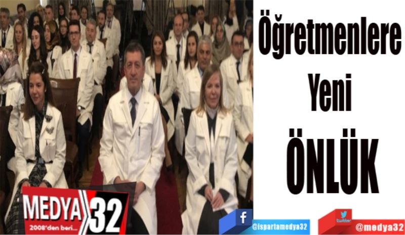 Öğretmenlere 
Yeni 
ÖNLÜK
