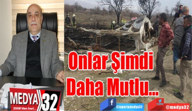 Onlar Şimdi Daha Mutlu…
