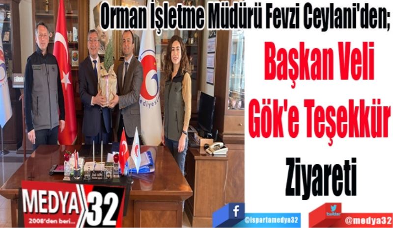 Orman İşletme Müdürü Fevzi Ceylani