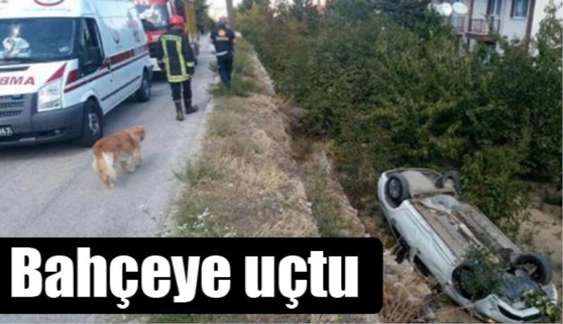 Otomobil bahçeye uçtu