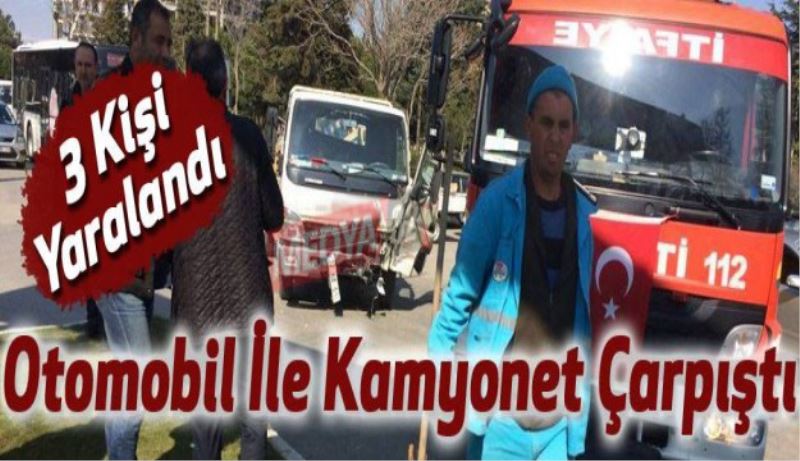 Otomobil ile kamyonet çarpıştı: 3 yaralı 