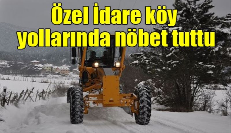 Özel İdare köy yollarında kar nöbeti tuttu