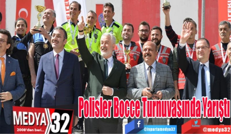 Polisler Bocce 
Turnuvasında 
Yarıştı
