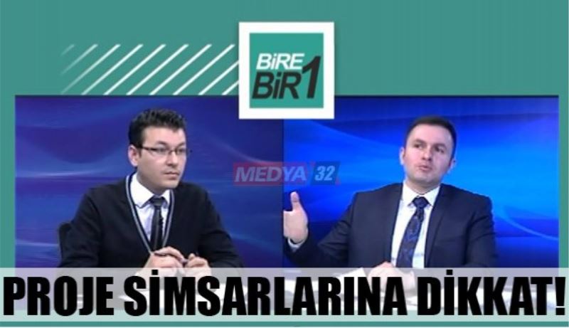 PROJE SİMSARLARINA DİKKAT!