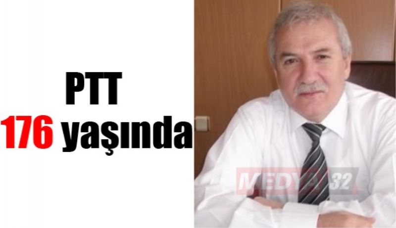 PTT 176 yaşında