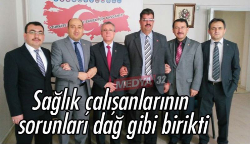 Sağlık çalışanlarının sorunları dağ gibi birikti