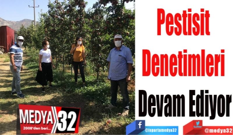 Sağlıklı Bir Hasat İçin; 
Pestisit 
Denetimleri 
Devam Ediyor
