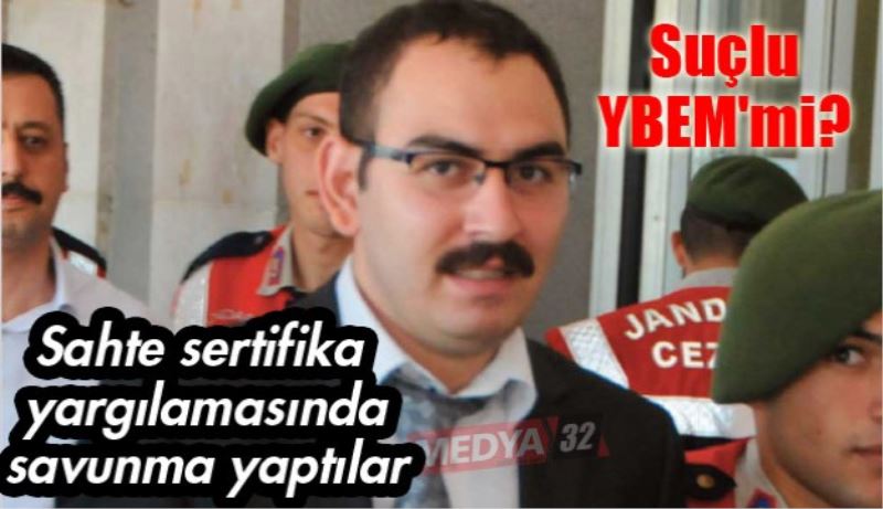 Sahte sertifika yargılamasında savunma yaptılar