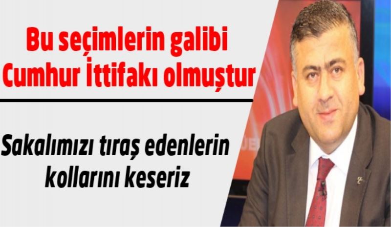 Sakalımızı tıraş edenlerin kollarını keseriz