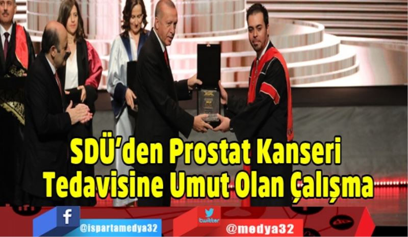 SDÜ’den Prostat Kanseri Tedavisine Umut Olan Çalışma