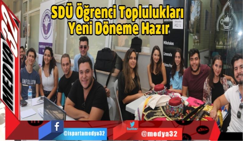 SDÜ Öğrenci Toplulukları Yeni Döneme Hazır