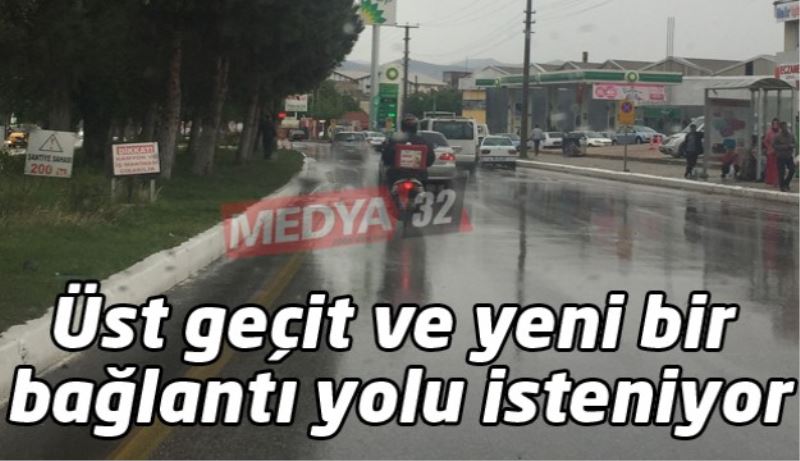 Şehir Hastanesi mevkine üst geçit ve yeni bir bağlantı yolu isteniyor