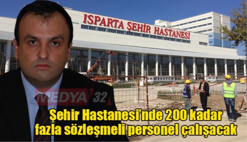 Şehir Hastanesi’nde 200 kadar fazla sözleşmeli personel çalışacak 