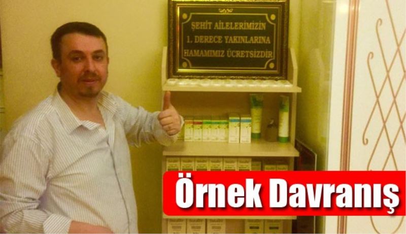 Şehit yakınlarına ücretsiz hamam 