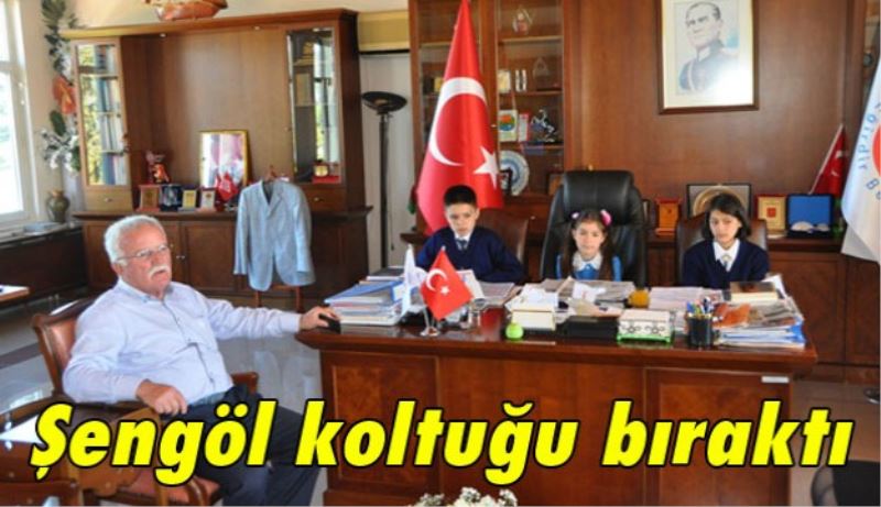 Şengöl koltuğu bıraktı