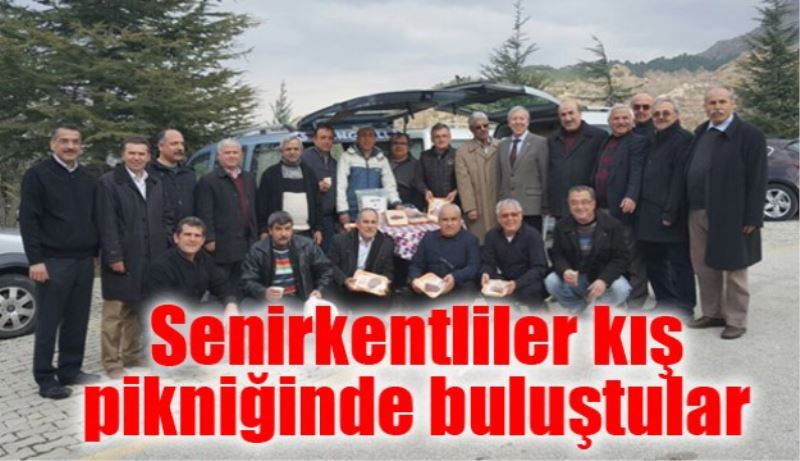 Senirkentliler kış pikniğinde buluştular 