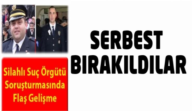 Serbest bırakıldılar