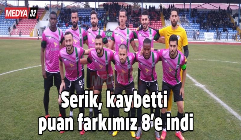 Serik kaybetti puan farkımız 8