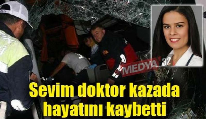 Sevim Doktor kazada hayatını kaybetti