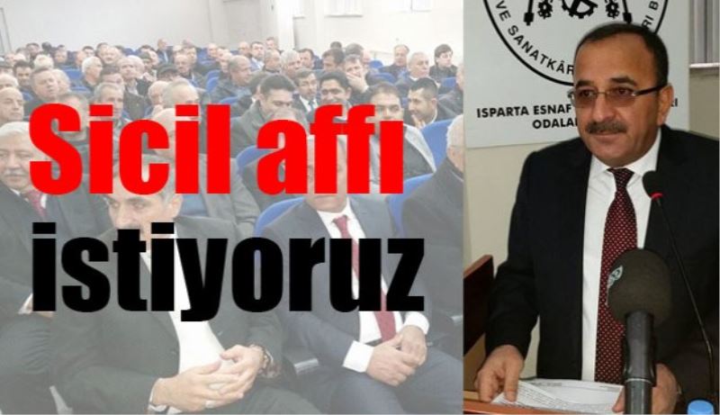 Sicil affı istiyoruz