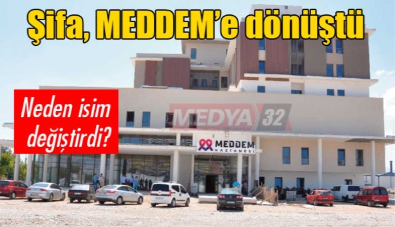 Şifa, MEDDEM’e dönüştü