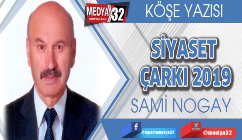 SİYASET ÇARKI 2019