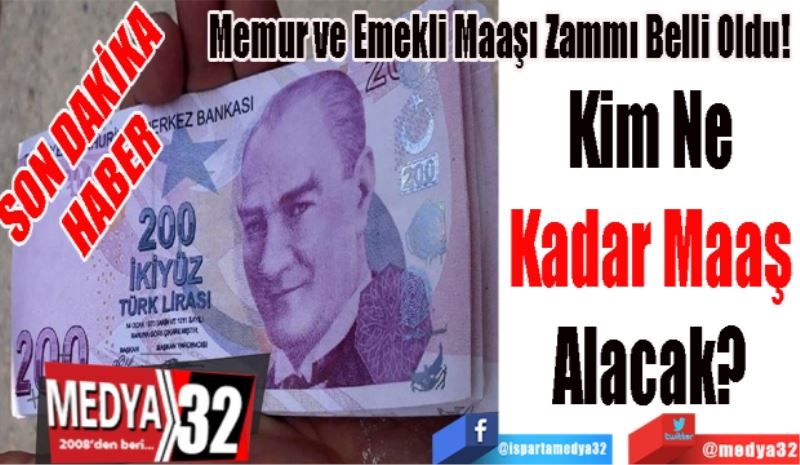 SON DAKİKA HABER 
Memur ve Emekli Maaşı Zammı Belli Oldu! 
Kim Ne 
Kadar Maaş 
Alacak? 
